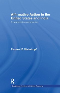 Affirmative Action in the United States and India - Weisskopf, Thomas E