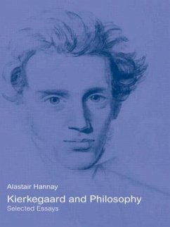 Kierkegaard and Philosophy - Hannay, Alastair