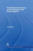 The Political Economy of Rule Evasion and Policy Reform