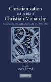 Christianization and the Rise of Christian Monarchy