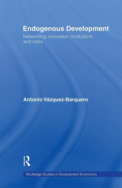 Endogenous Development - Vazquez-Barquero, Antonio