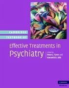 Cambridge Textbook of Effective Treatments in Psychiatry - Tyrer, Peter J. / Silk, Kenneth R. (eds.)