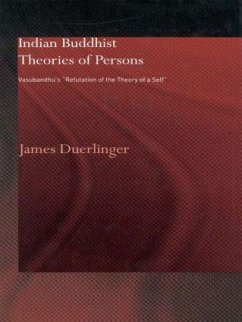 Indian Buddhist Theories of Persons - Duerlinger, James (The University of Iowa, USA)