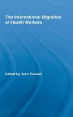 The International Migration of Health Workers
