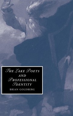 The Lake Poets and Professional Identity - Goldberg, Brian