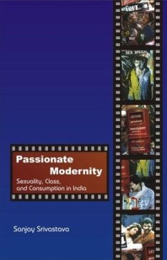 Passionate Modernity - Srivastava, Sanjay