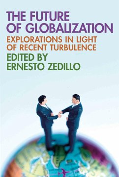 The Future of Globalization - Zedillo, Ernesto (ed.)