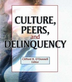 Culture, Peers, and Delinquency - Ferrari, Joseph R; O'Donnell, Clifford R