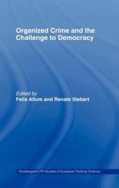 Organised Crime and the Challenge to Democracy - Siebert, Renate (ed.)