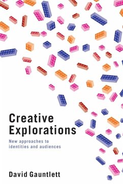 Creative Explorations - Gauntlett, David