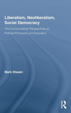 Liberalism, Neoliberalism, Social Democracy - Olssen, Mark