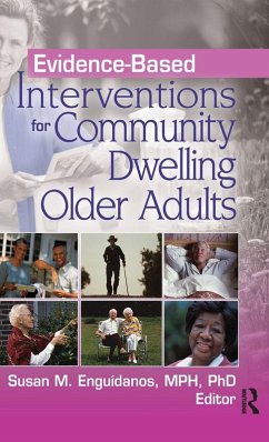 Evidence-Based Interventions for Community Dwelling Older Adults