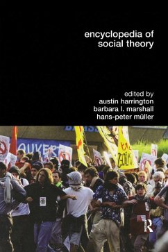 Encyclopedia of Social Theory - Harrington, Austin / Marshall, Barbara L. / Müller, Hans-Peter (eds.)