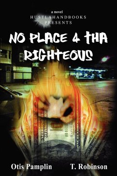 No Place 4 Tha Righteous - Pamplin, Otis