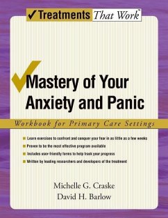 Mastery of Your Anxiety and Panic - Craske, Michelle G; Barlow, David H