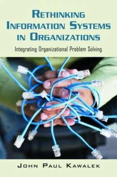 Rethinking Information Systems in Organizations - Kawalek, John Paul