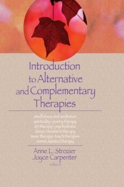 Introduction to Alternative and Complementary Therapies - Trepper, Terry S; Strozier, Anne; Carpenter, Joyce E; Hecker, Lorna L