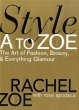 Style A to Zoe: The Art of Fashion,... - Bild 1