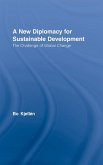 A New Diplomacy for Sustainable Development A New Diplomacy for Sustainable Development