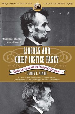 Lincoln and Chief Justice Taney - Simon, James F.