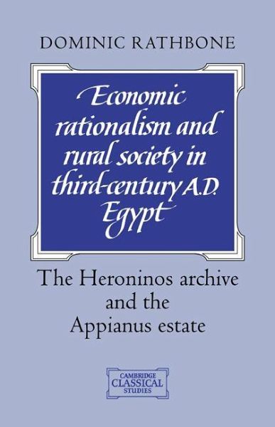 Economic Rationalism and Rural Society in Third-Century Ad Egypt
