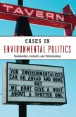 Cases in Environmental Politics