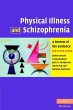 Physical Illness and Schizophrenia - Bild 1