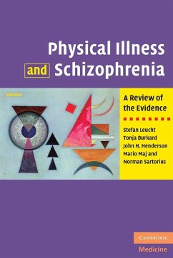 Physical Illness and Schizophrenia - Leucht, Stefan; Burkard, Tonja; Henderson, John H.