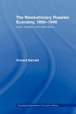 The Revolutionary Russian Economy, 1890-1940