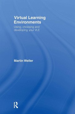 Virtual Learning Environments - Weller, Martin