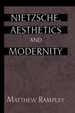 Nietzsche, Aesthetics and Modernity