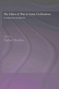 The Ethics of War in Asian Civilizations - Brekke, Torkel (ed.)