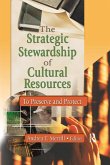 The Strategic Stewardship of Cultural Resources