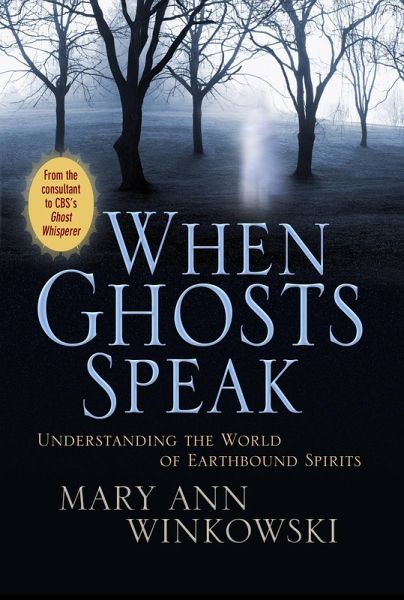 When Ghosts Speak When Ghosts Speak