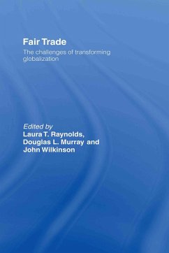Fair Trade - Murray, Douglas / Raynolds, Laura / Wilkinson, John (eds.)