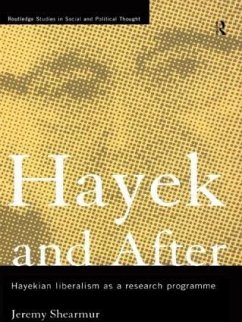 Hayek and After - Shearmur, Jeremy