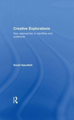 Creative Explorations - Gauntlett, David