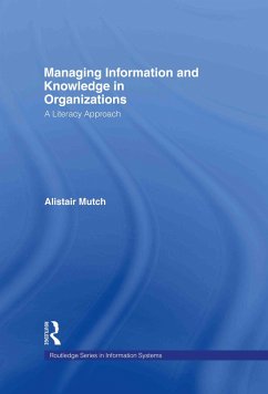 Managing Information and Knowledge in Organizations - Mutch, Alistair