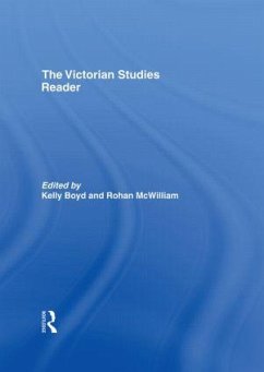 The Victorian Studies Reader - Boyd, Kelly / McWilliam, Rohan (eds.)