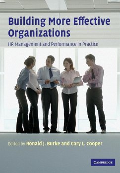 Building More Effective Organizatns - Burke, Ronald J. / Cooper, Cary L. (ed.)