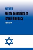 Zionism and the Foundations of Israeli Diplomacy