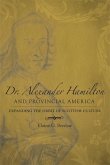 Dr. Alexander Hamilton and Provincial America