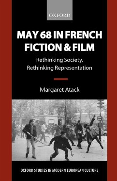 May 68 in French Fiction and Film - Atach, Margaret; Atack, Margaret