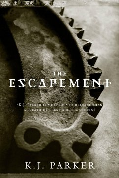 The Escapement - Parker, K J
