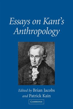 Essays on Kant's Anthropology - Jacobs, Brian / Kain, Patrick (eds.)