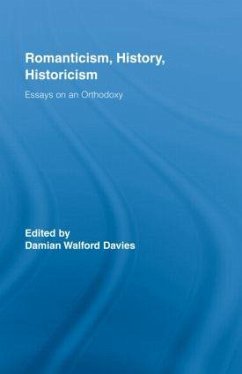 Romanticism, History, Historicism - Davies, Damian Walford