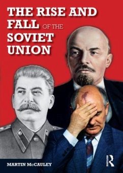 The Rise and Fall of the Soviet Union - Mccauley, Martin