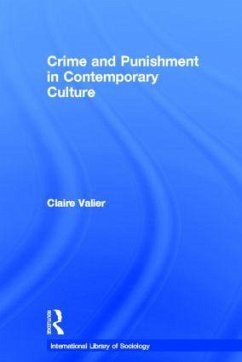 Crime and Punishment in Contemporary Culture - Valier, Claire