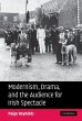 Modernism, Drama, and the Audience for... - Bild 1