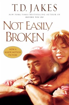 Not Easily Broken - Jakes, T. D.